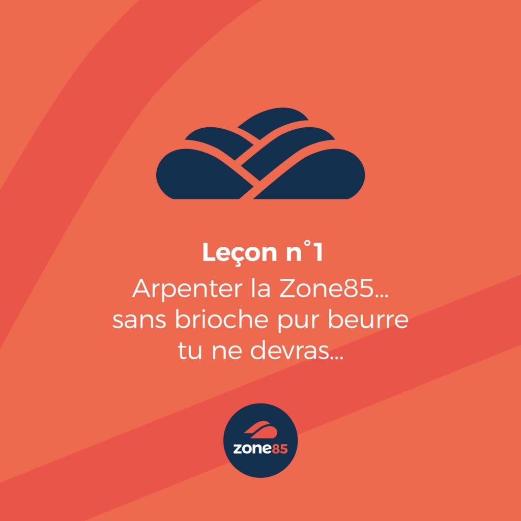Leçon numéro 1 zone85